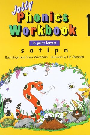 jolly phonics workbook 1: in print letters: s, a, t, i, p, n