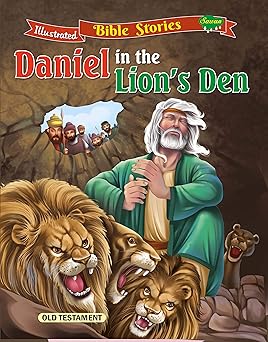 daniel in the lion's den (illustrated bible stories (old testament)