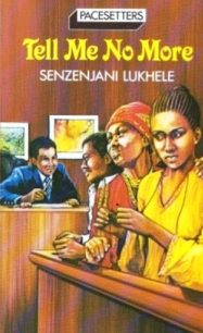 tell me no more by senzenjani lukhele
