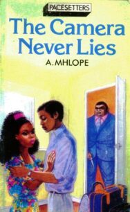 the camera never lies by a. mhlope