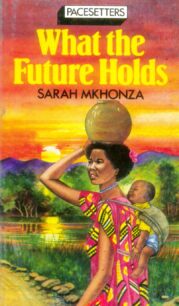 what the future holds by sarah mkhonza