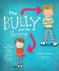 the bully and the shrimp