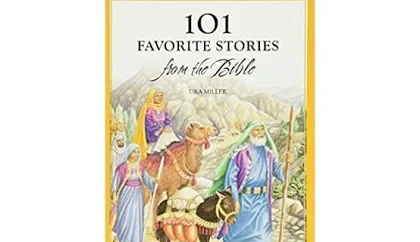 101 favorite stories from the bible 101 favorite stories from the bible