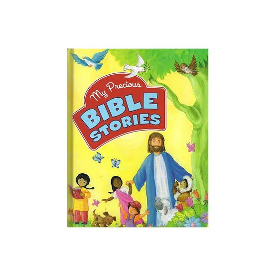 my precious bible stories my precious bible stories